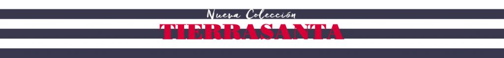 Nueva colección 'Tierrasanta'