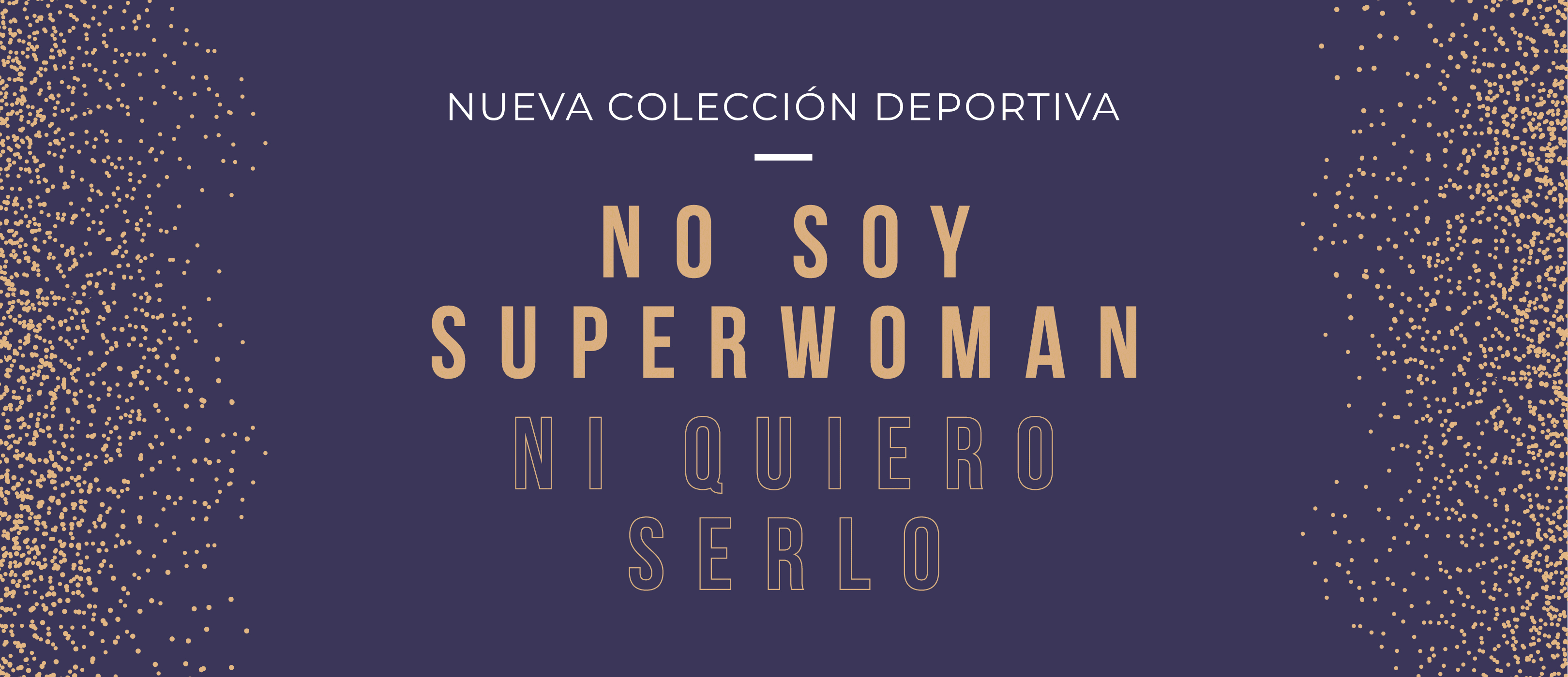Colección No Soy Superwoman