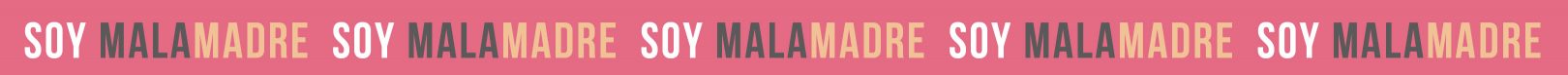 nueva colección 'Soy Malamadre'