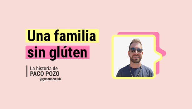 Ser padre de una niña celíaca: cuando la improvisación desaparece y la empatía se vuelve urgente